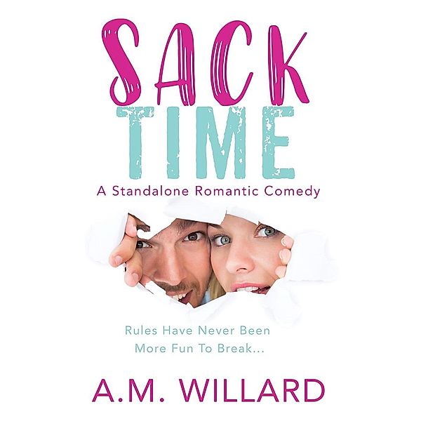 Sack Time, A. M. Willard