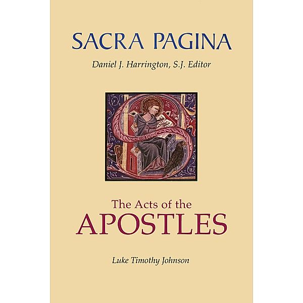Sacra Pagina: The Acts Of The Apostles / Sacra Pagina Bd.5, Luke Timothy Johnson