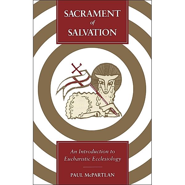 Sacrament of Salvation, Paul McPartlan