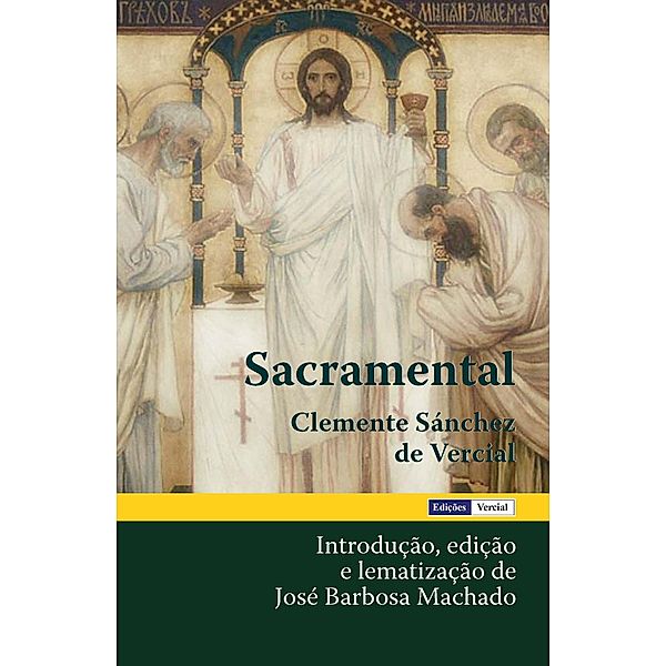 Sacramental, Clemente Sánchez de Vercial, José Barbosa Machado
