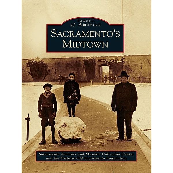 Sacramento's Midtown, Sacramento Archives and Museum Collection Center