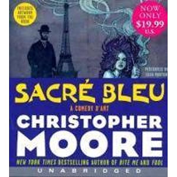 Sacre Bleu: A Comedy D'Art, Christopher Moore