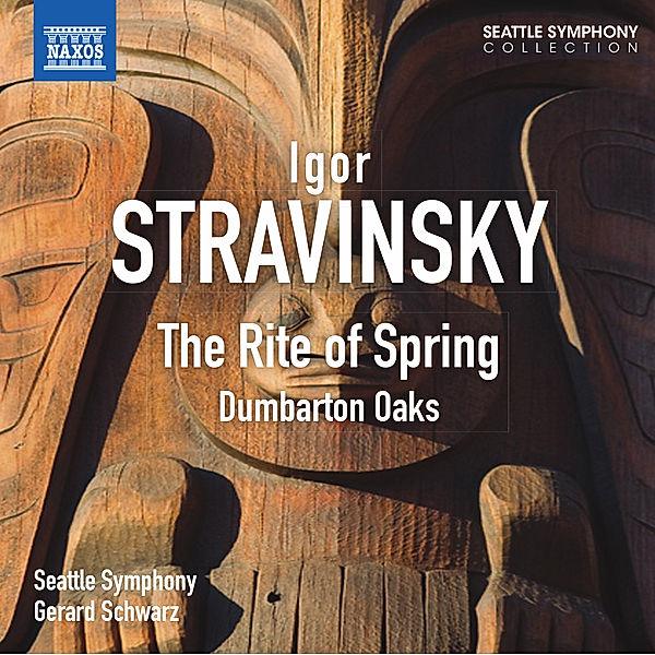 Sacre Du Printemps/Dumbarton Oaks, Gerard Schwarz, Seattle Symphony Orchestra