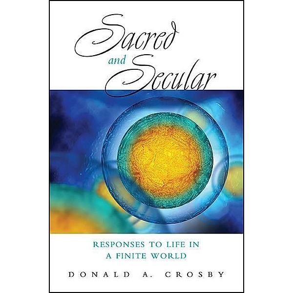 Sacred and Secular, Donald A. Crosby