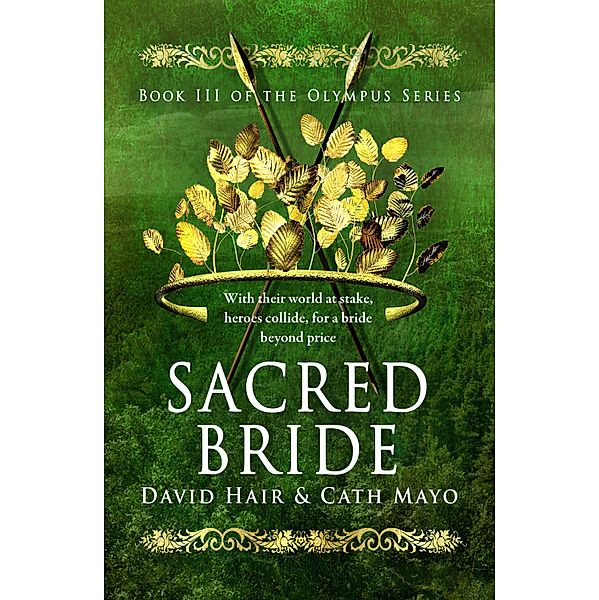 Sacred Bride / The Olympus Series Bd.3, David Hair, Cath Mayo