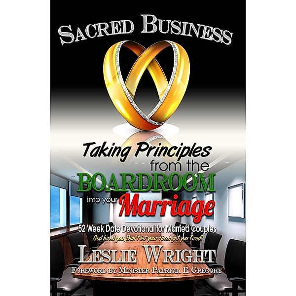 Sacred Business, Leslie Wright