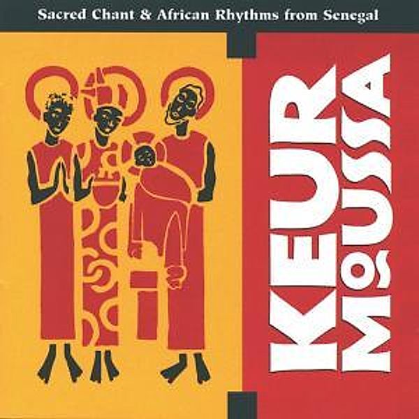 Sacred Chant & African Rhythms, Keur Moussa Monks