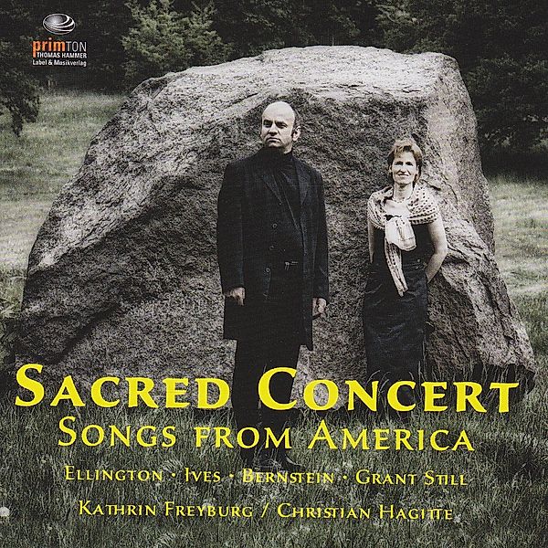 Sacred Concert - Songs From America, Kathrin Freyburg, Christian Hagitte