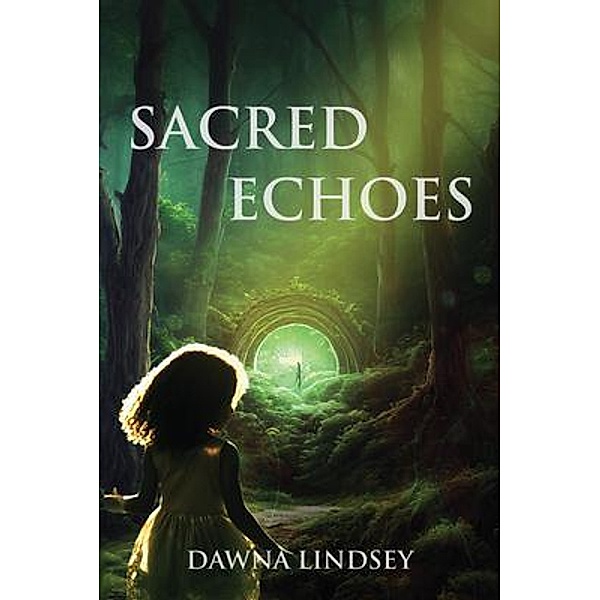Sacred Echoes, Dawna L Boutte