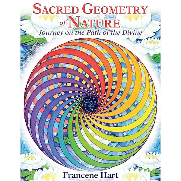 Sacred Geometry of Nature, Francene Hart