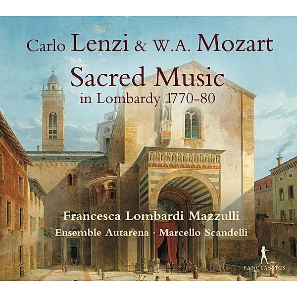 Sacred Music In Lombardy 1770-80, Lombardi Mazzulli, Scandelli, Ensemble Autarena