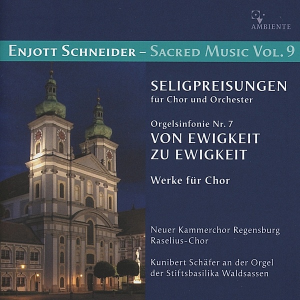 Sacred Music Vol.9, Kunibert Schäfer, Raselius Chor, Kammerchor Regensb