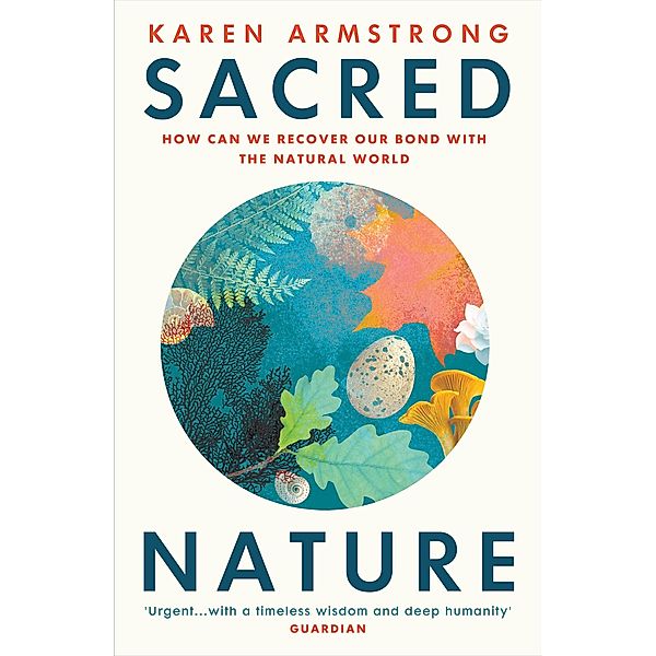Sacred Nature, Karen Armstrong