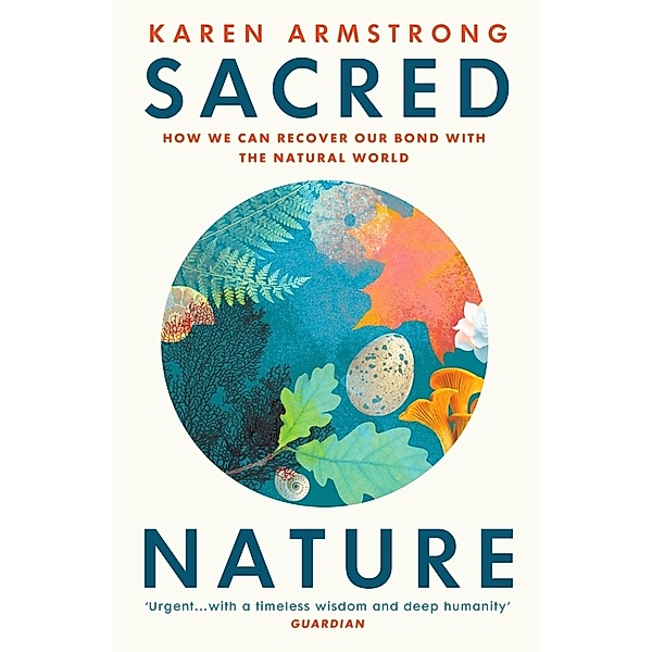 Sacred Nature, Karen Armstrong
