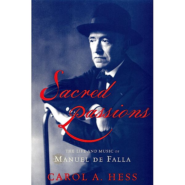 Sacred Passions, Carol A. Hess