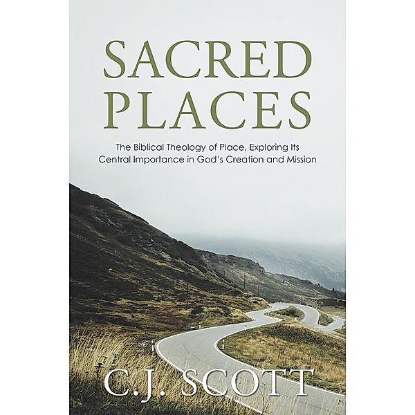 Sacred Places, C. J. Scott