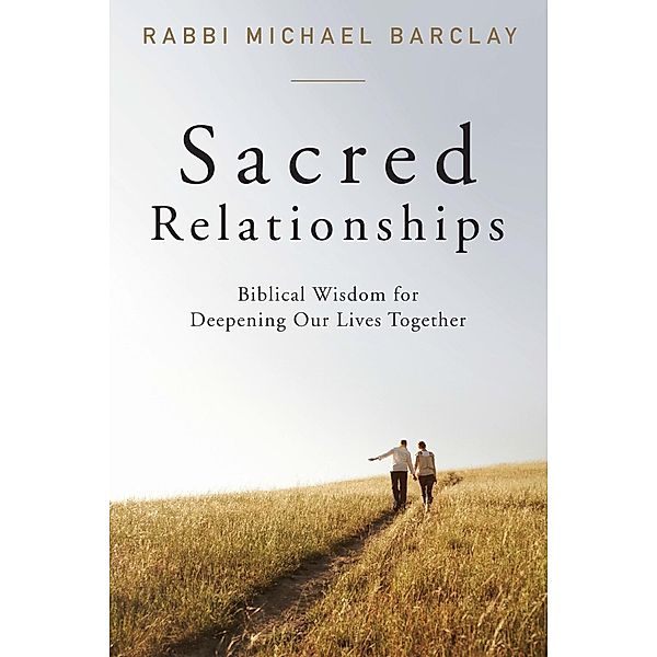 Sacred Relationships, Michael Barclay