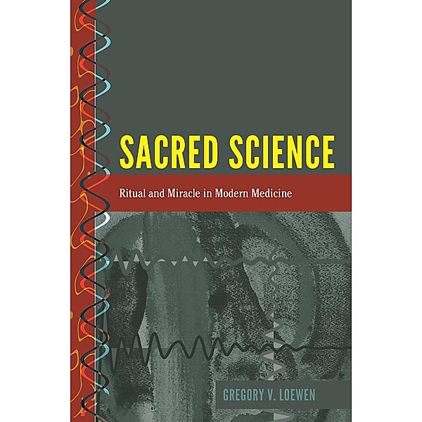 Sacred Science, Loewen Gregory Loewen