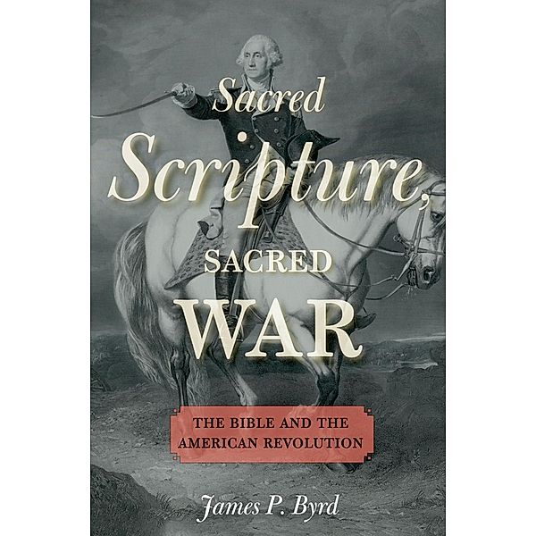 Sacred Scripture, Sacred War, James P. Byrd