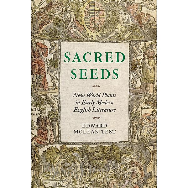Sacred Seeds / Early Modern Cultural Studies, Edward McLean Test
