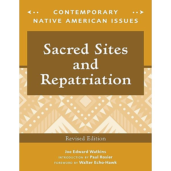 Sacred Sites and Repatriation, Revised Edition, Joe Watkins