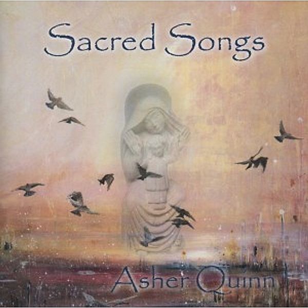 Sacred Songs, Asher Quinn