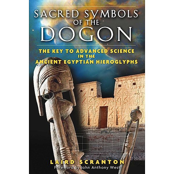 Sacred Symbols of the Dogon / Inner Traditions, Laird Scranton