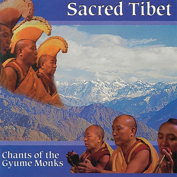 Sacred Tibet-Chants Of The Gyume Monks, Jonathan Goldman