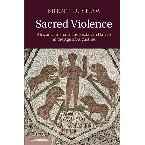Sacred Violence, Brent D. Shaw