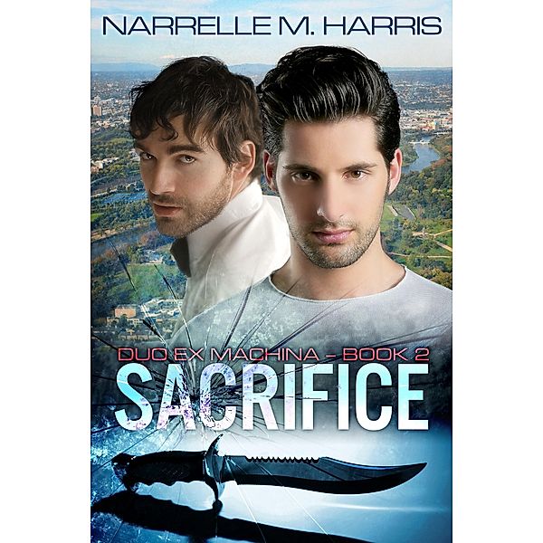 Sacrifice / Duo Ex Machina Bd.2, Narrelle M Harris