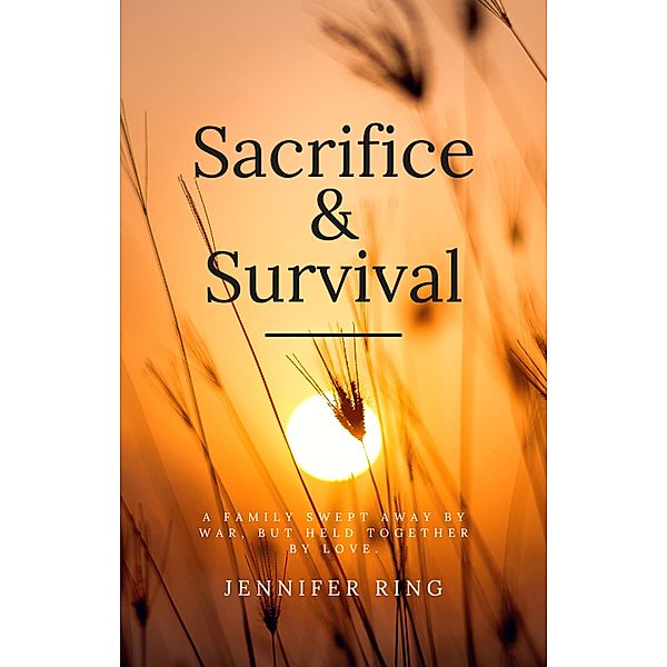 Sacrifice & Survival, Jennifer Ring