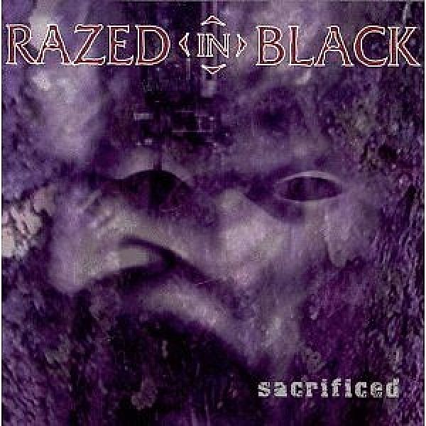 Sacrificed, Razed In Black