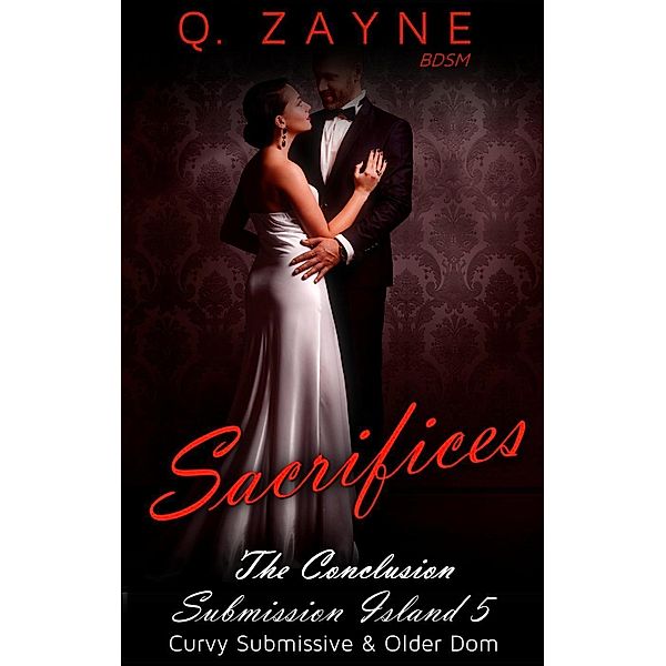 Sacrifices-Conclusion (Submission Island) / Submission Island, Q. Zayne