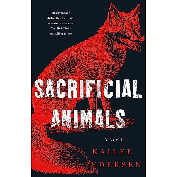 Sacrificial Animals, Kailee Pedersen