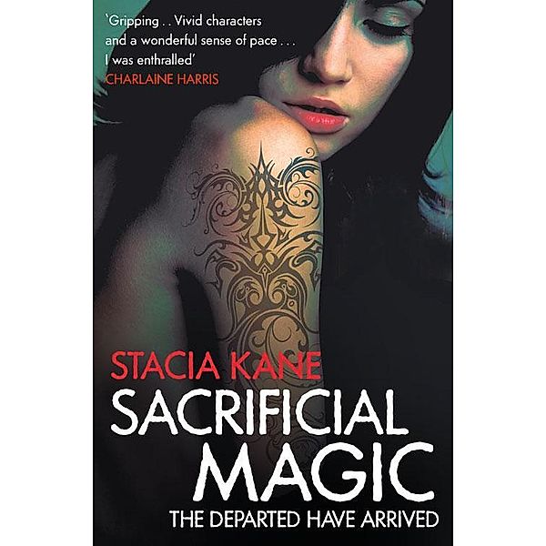 Sacrificial Magic / Downside Ghosts Bd.4, Stacia Kane