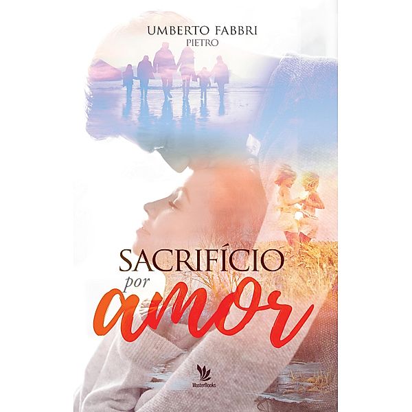 Sacrifício por amor, Umberto Fabbri