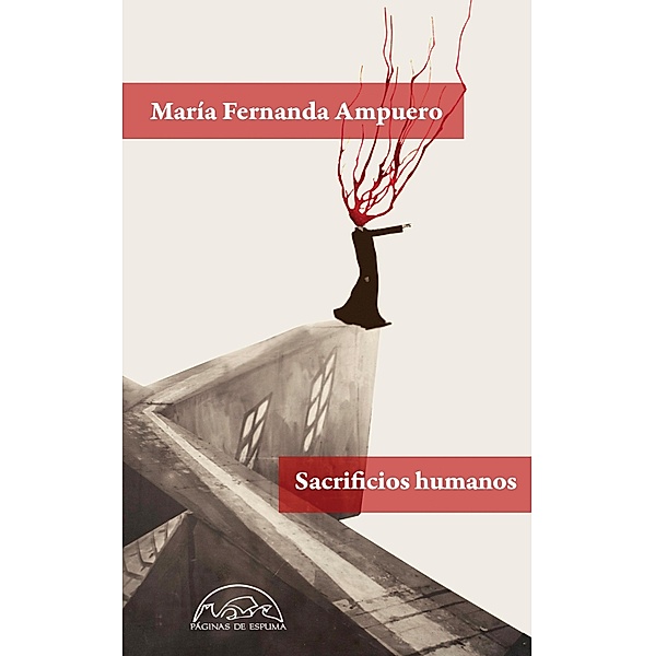 Sacrificios humanos / VOCES / LITERATURA Bd.307, María Fernanda Ampuero
