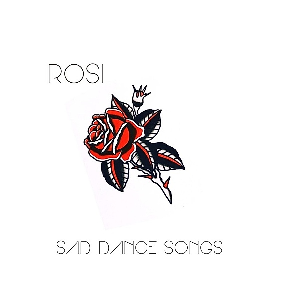 Sad Dance Songs (Vinyl), Rosi