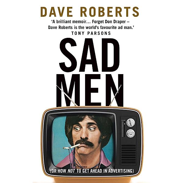 Sad Men, Dave Roberts