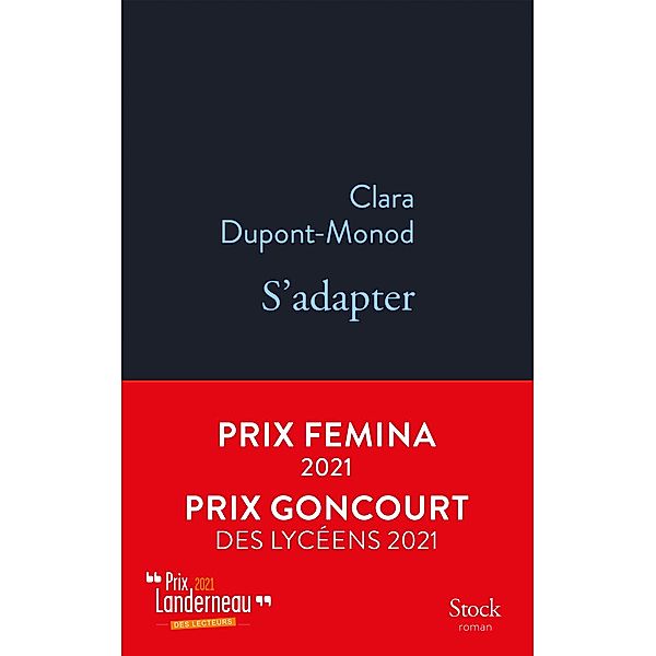 S'adapter / La Bleue, Clara Dupont-Monod