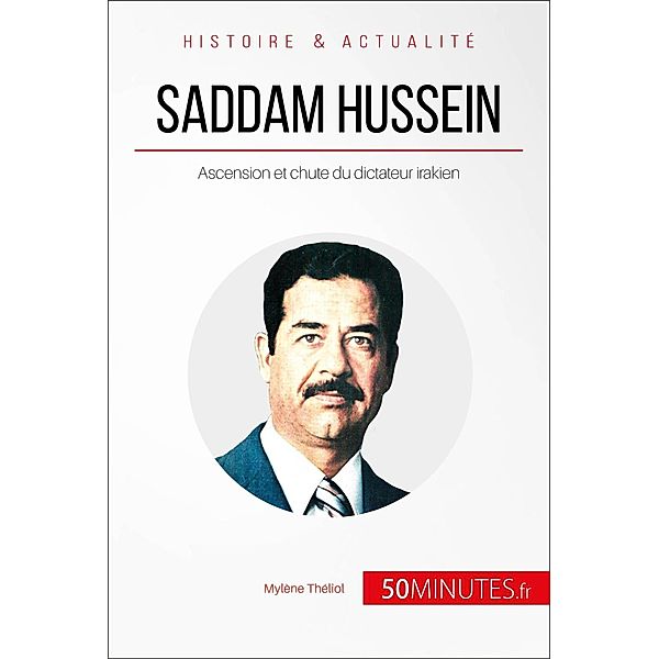 Saddam Hussein, Mylène Théliol, 50minutes