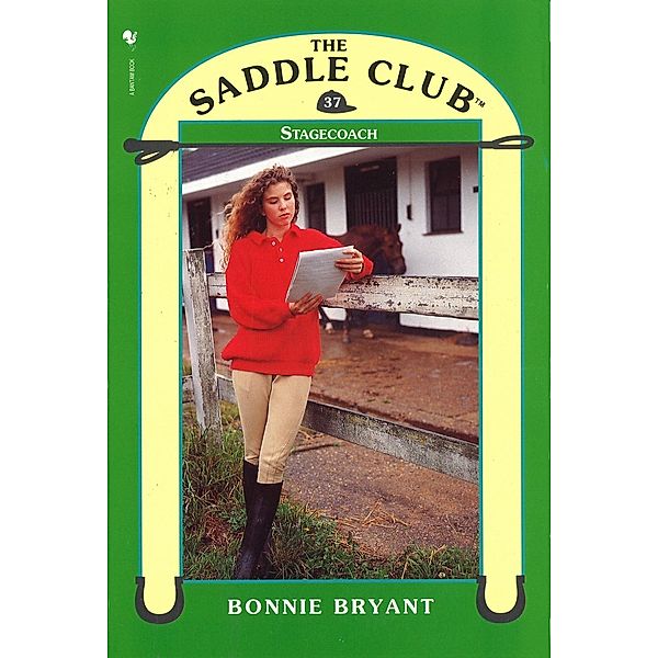 Saddle Club 37: Stage Coach, Bonnie Bryant