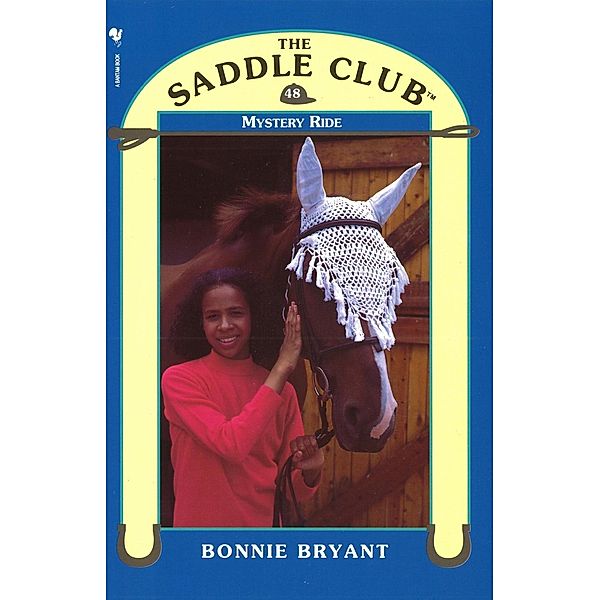 Saddle Club 48 - Mystery Ride, Bonnie Bryant