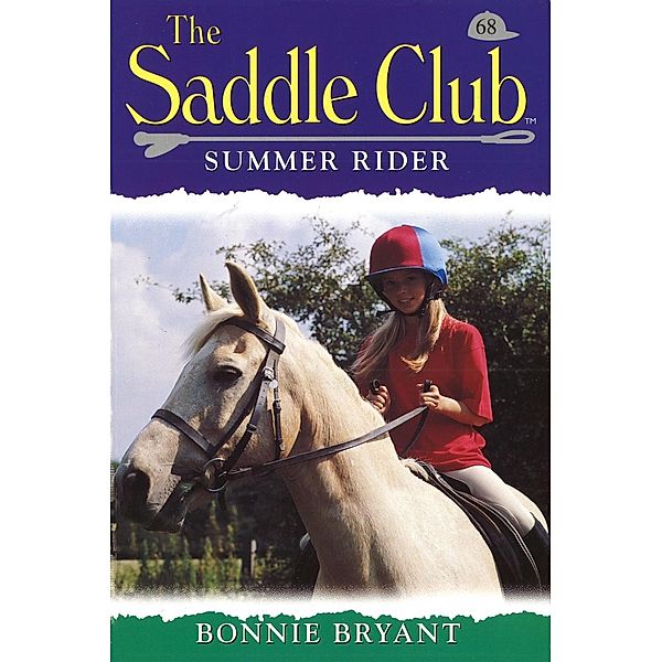 Saddle Club 68: Summer Rider, Bonnie Bryant