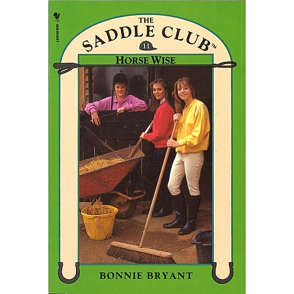 Saddle Club Book 11: Horse Wise, Bonnie Bryant