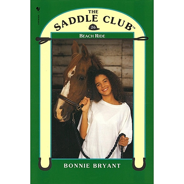 Saddle Club Book 26: Beach Ride, Bonnie Bryant