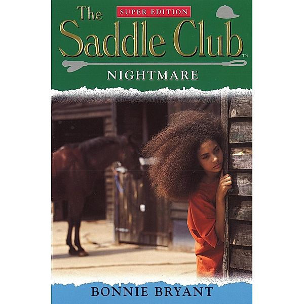 Saddle Club Super: Nightmare, Bonnie Bryant