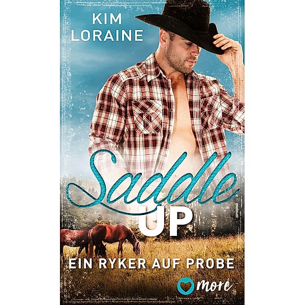 Saddle Up - Ein Ryker auf Probe, Kim Loraine