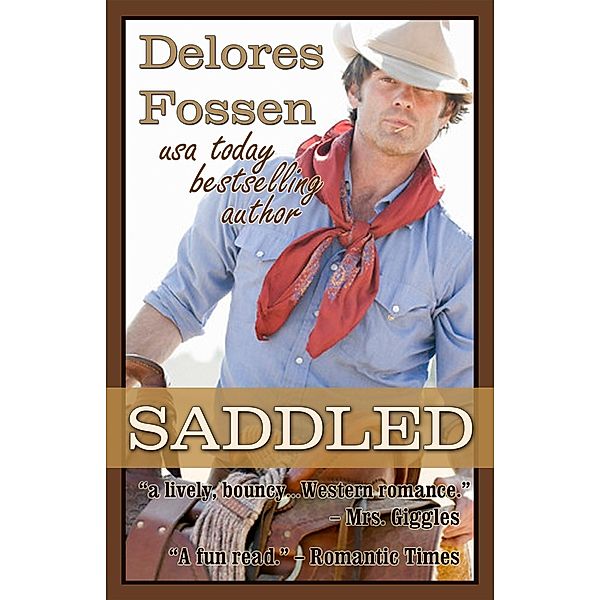 Saddled / Delores Fossen, Delores Fossen