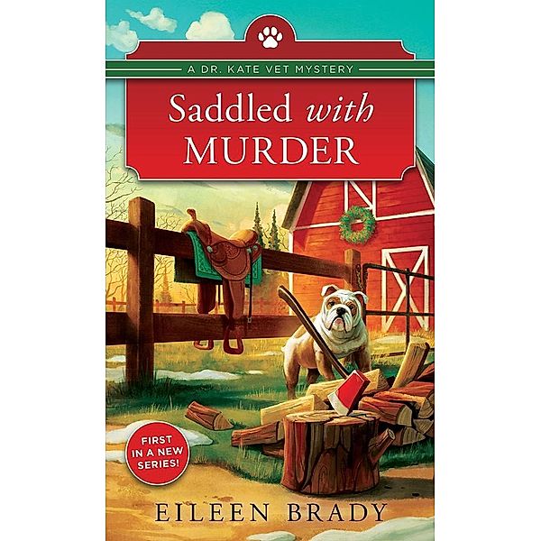 Saddled with Murder / Dr. Kate Vet Mysteries, Eileen Brady